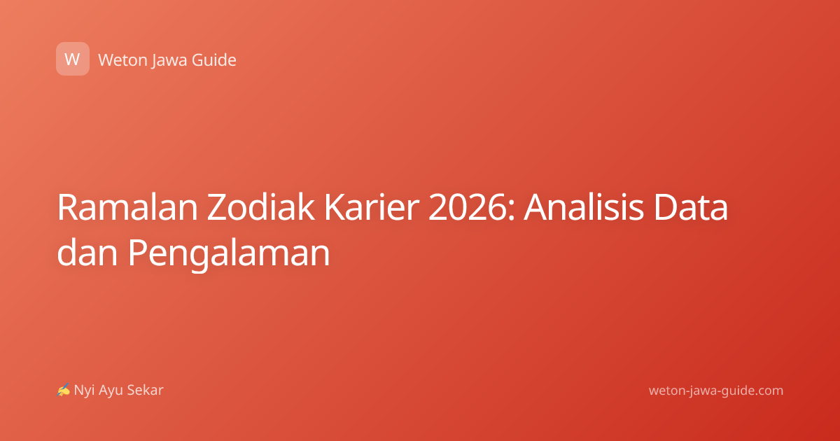 Ramalan Zodiak Karier 2026: Analisis Data dan Pengalaman